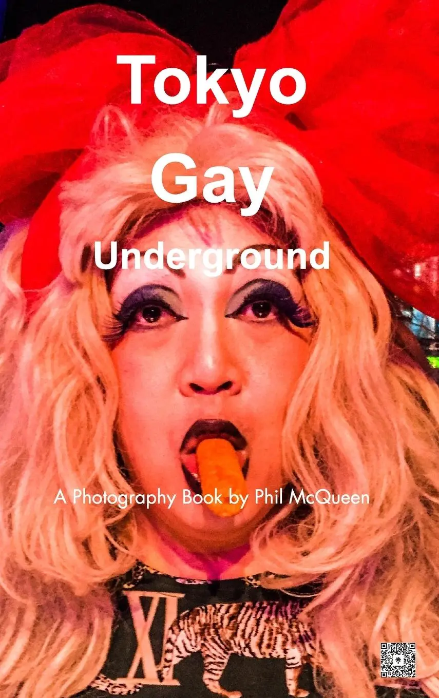 Cover: 9798211146747 | Tokyo Gay Underground | A Photography Book by Phil Mcqueen | McQueen