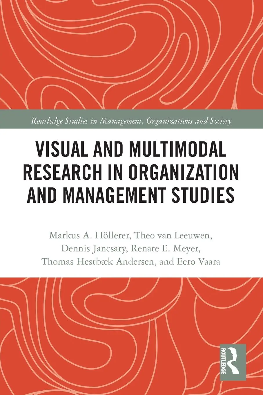 Cover: 9780367786847 | Visual and Multimodal Research in Organization and Management Studies