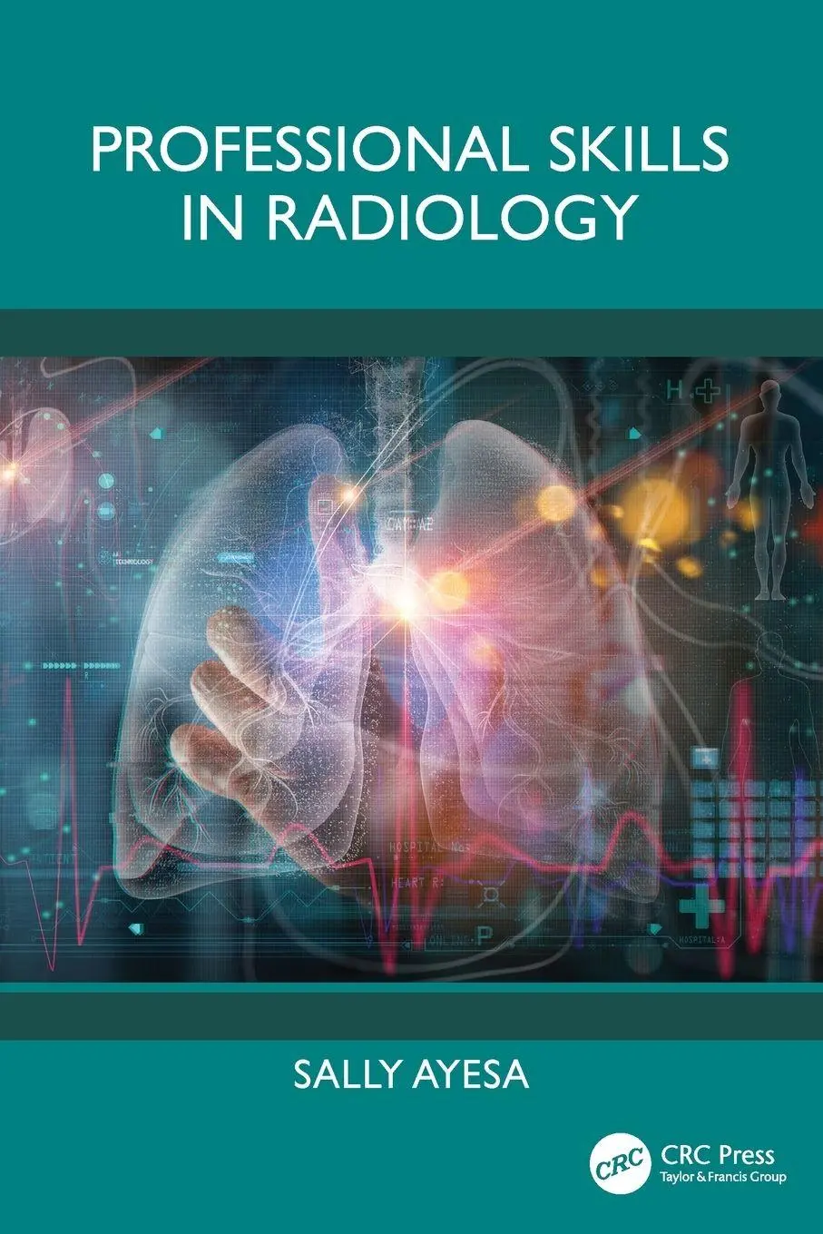 Cover: 9781032726847 | Professional Skills in Radiology | Sally Ayesa | Taschenbuch | 2025