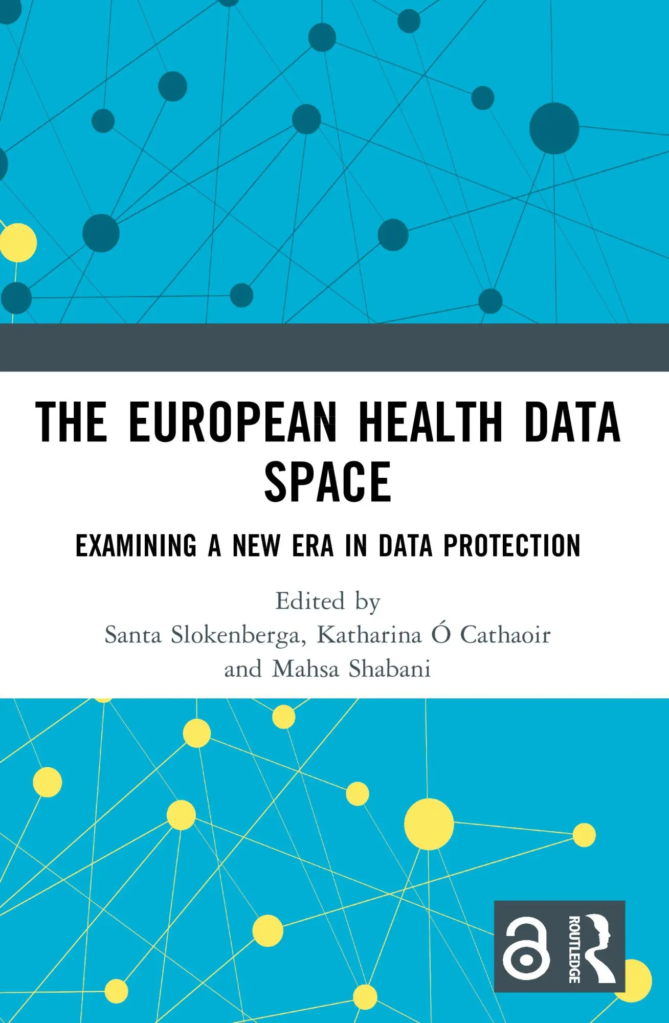 Cover: 9781032896847 | European Health Data Space | Examining A New Era in Data Protection