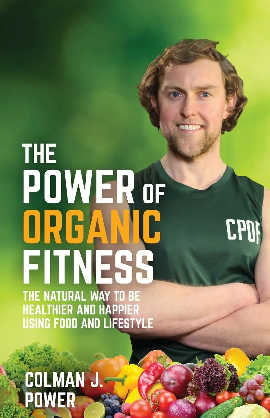 Cover: 9781781336847 | The Power of Organic Fitness | Colman Power | Taschenbuch | Paperback