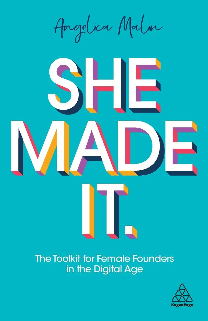 Cover: 9781789666847 | She Made It | The Toolkit for Female Founders in the Digital Age