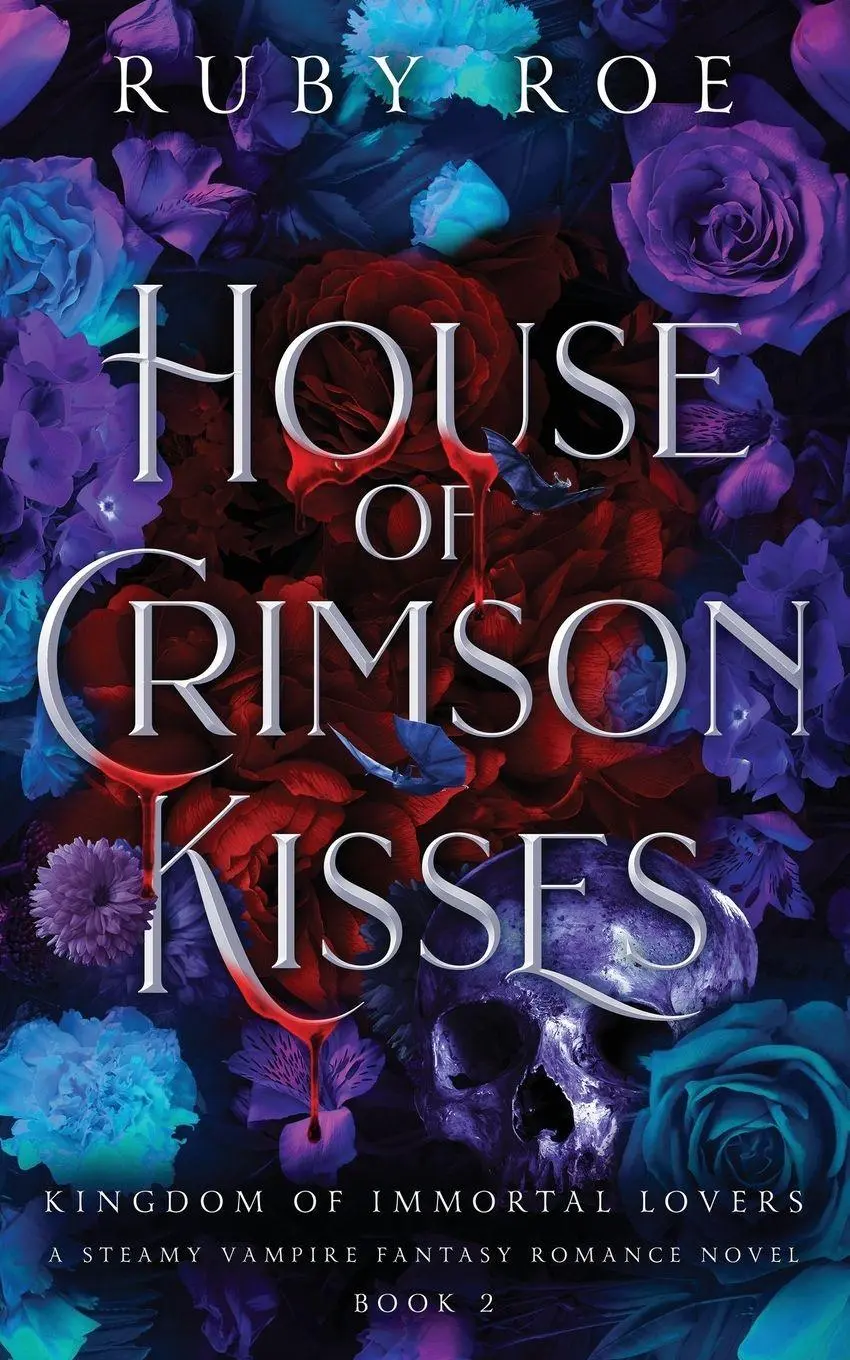 Cover: 9781913236847 | House of Crimson Kisses | A Steamy Vampire Fantasy Romance | Ruby Roe
