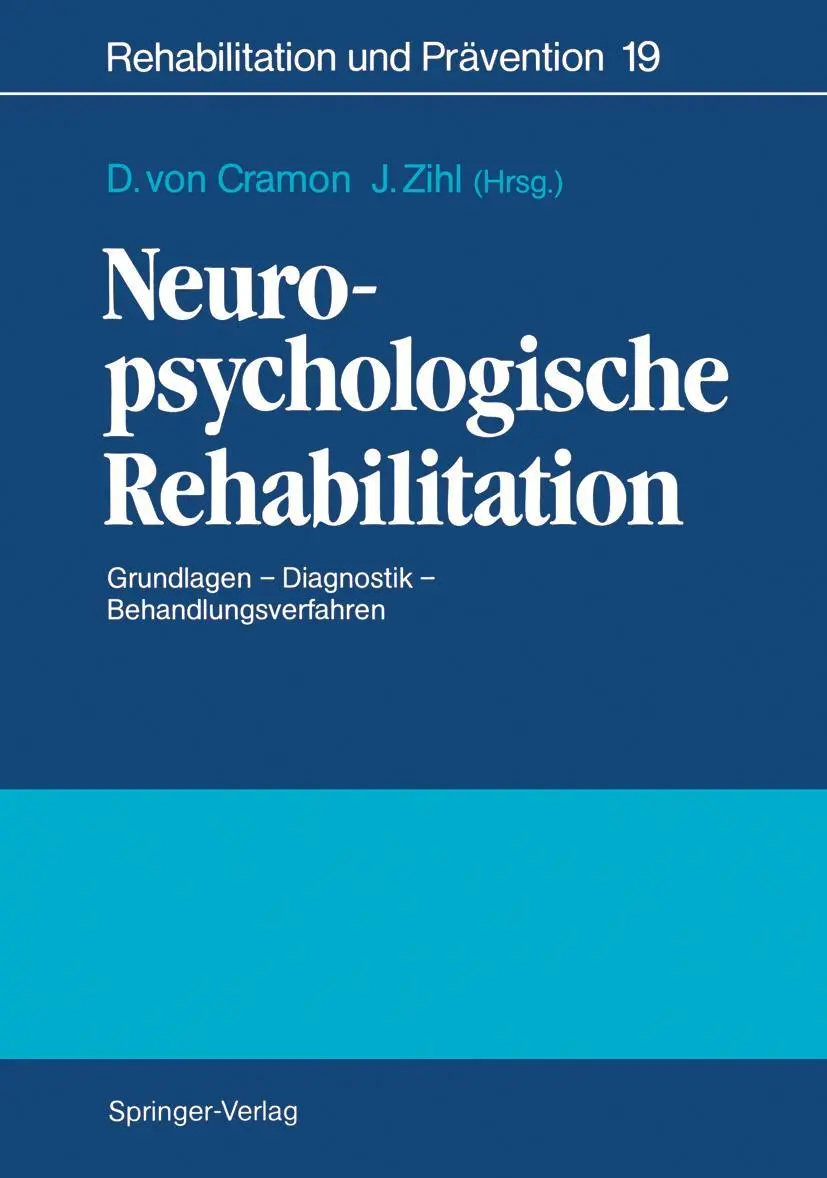 Cover: 9783540186847 | Neuropsychologische Rehabilitation | Josef Zihl (u. a.) | Taschenbuch