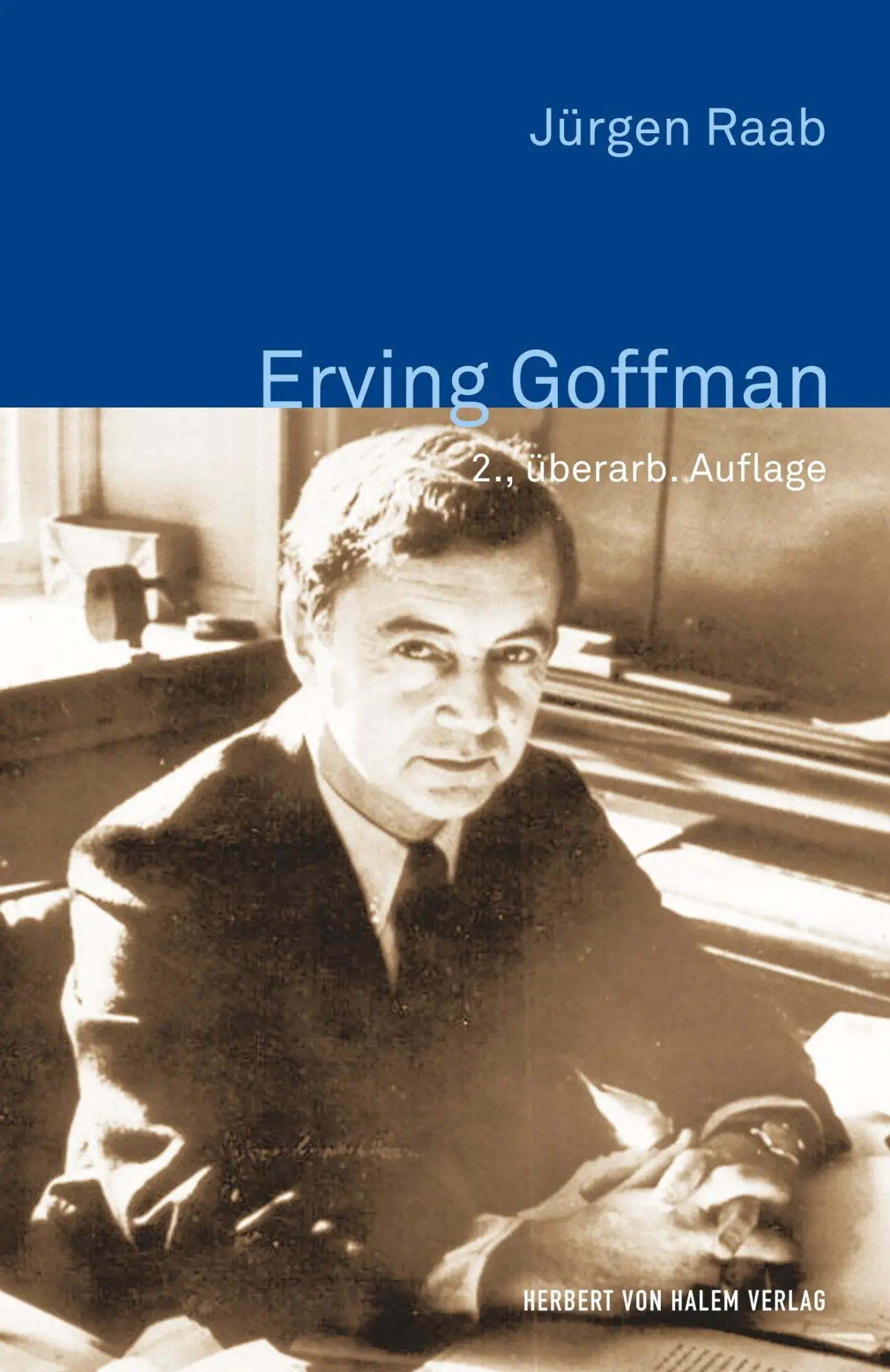 Cover: 9783744506847 | Erving Goffman | Jürgen Raab | Taschenbuch | 160 S. | Deutsch | 2014