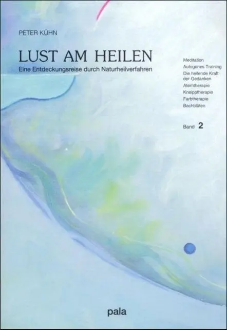 Cover: 9783923176847 | Meditation, Autogenes Training, Die heilende Kraft der Gedanken,...