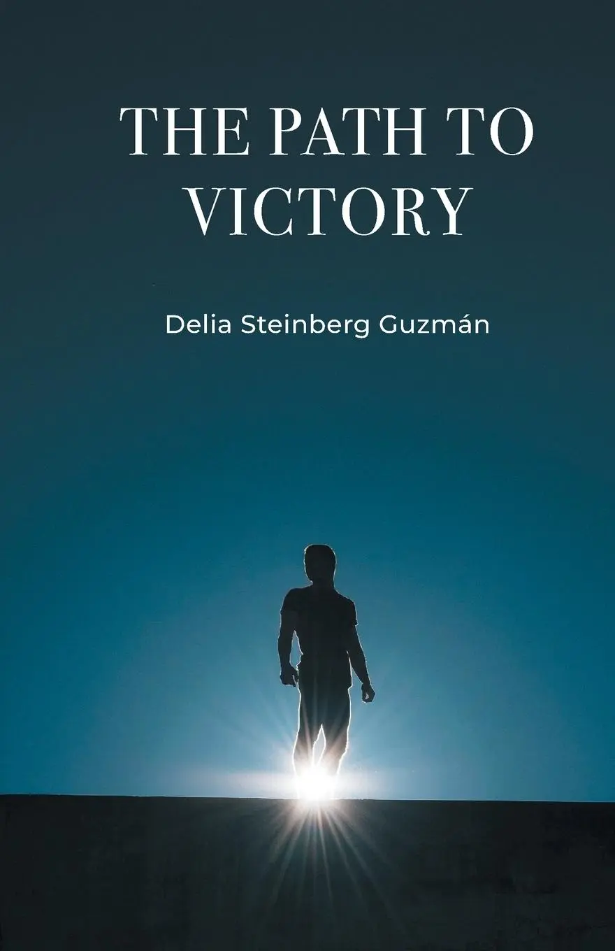 Cover: 9788194946847 | THE PATH TO VICTORY | Delia Steinberg Guzmán | Taschenbuch | Englisch