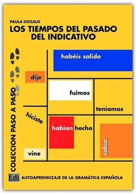 Cover: 9788489756847 | Los tiempos del pasado indicativo : autoaprendizaje de la gramática...