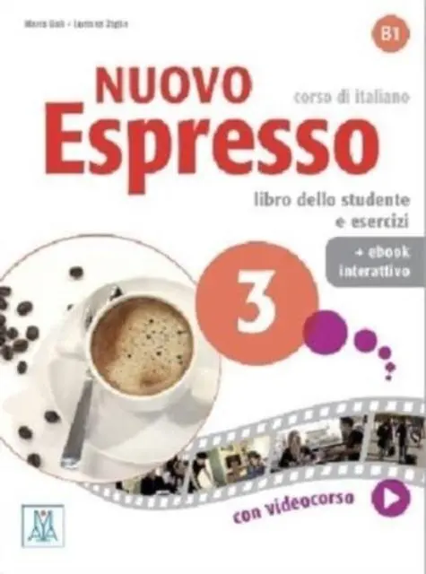 Cover: 9788861826847 | Nuovo Espresso 3 | Libro studente + ebook interattivo | Ziglio (u. a.)