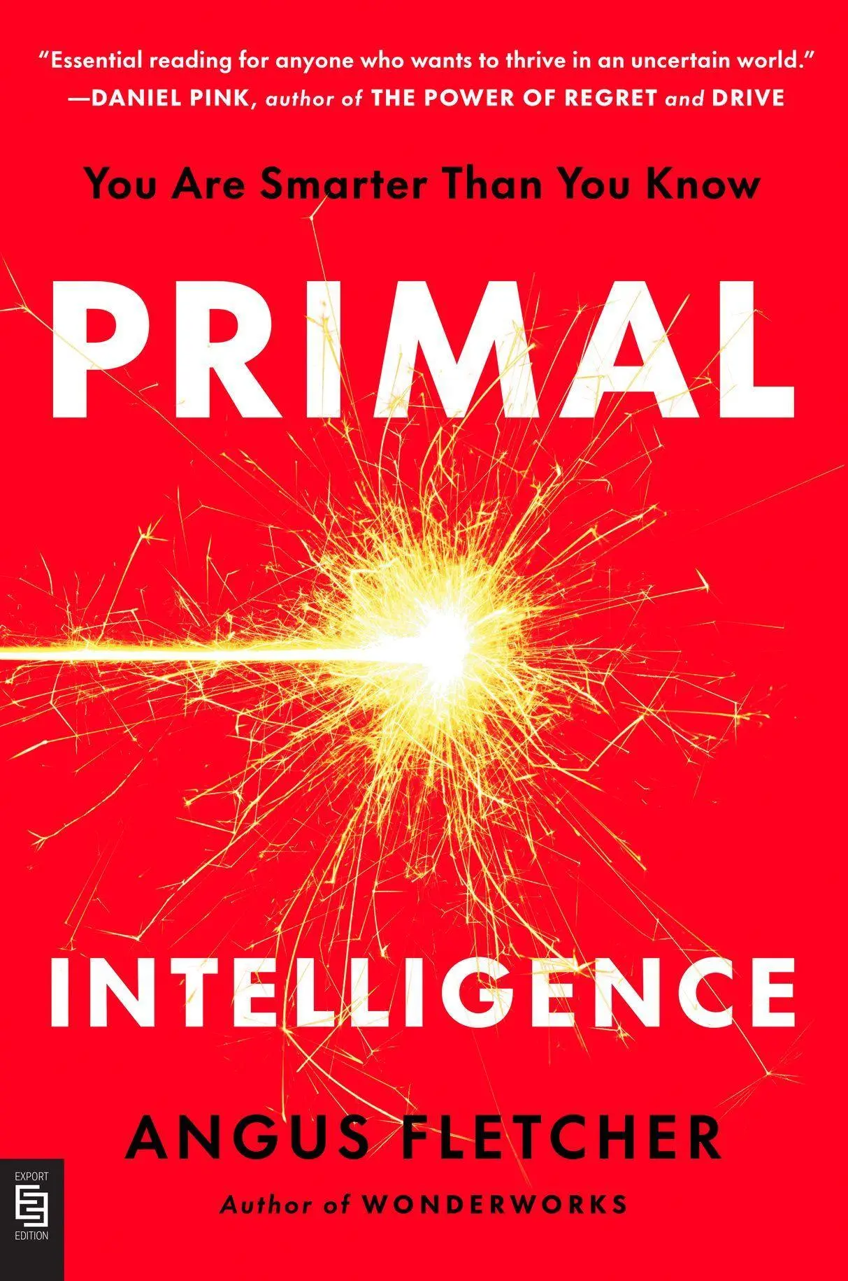 Cover: 9798217176847 | Primal Intelligence | You Are Smarter Than You Know | Angus Fletcher