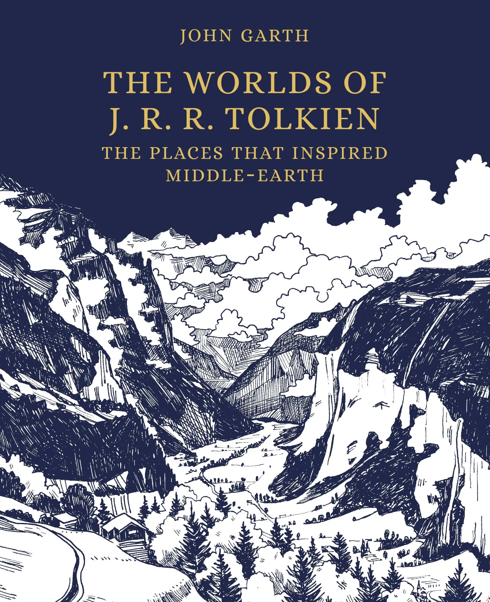 Cover: 9780691196947 | The Worlds of J. R. R. Tolkien | The Places That Inspired Middle-Earth