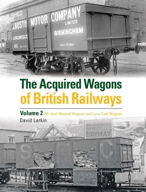 Cover: 9780860936947 | The Acquired Wagons of British Railways Volume 2 | David Larkin | Buch
