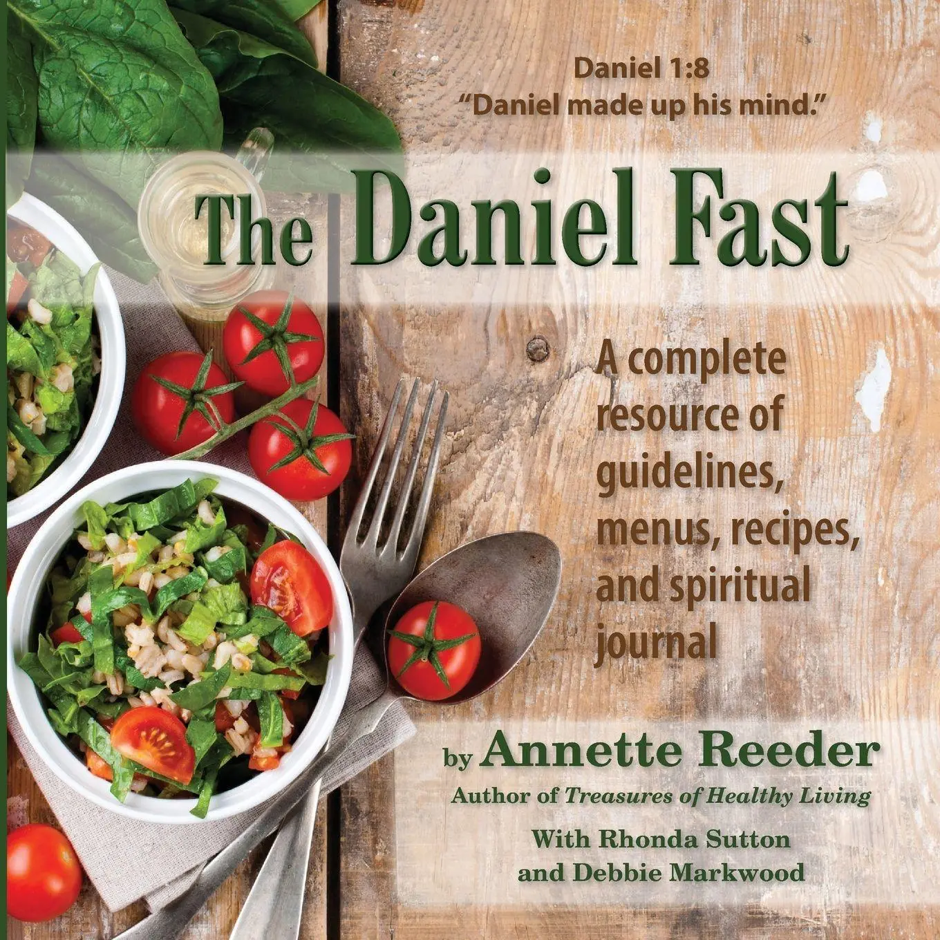 Cover: 9780985396947 | The Daniel Fast | Annette Reeder | Taschenbuch | Englisch | 2014 Cover: 9780985396947 | The Daniel Fast | Annette Reeder | Taschenbuch | Englisch | 2014