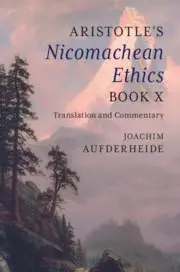 Cover: 9781107506947 | Aristotle's Nicomachean Ethics Book X | Joachim Aufderheide | Buch