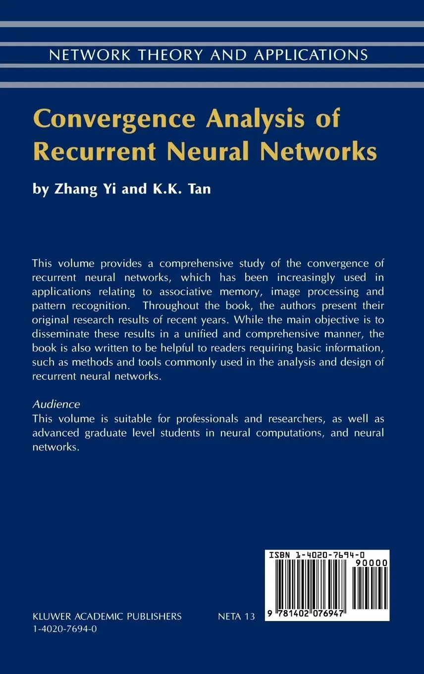Rückseite: 9781402076947 | Convergence Analysis of Recurrent Neural Networks | Zhang Yi | Buch