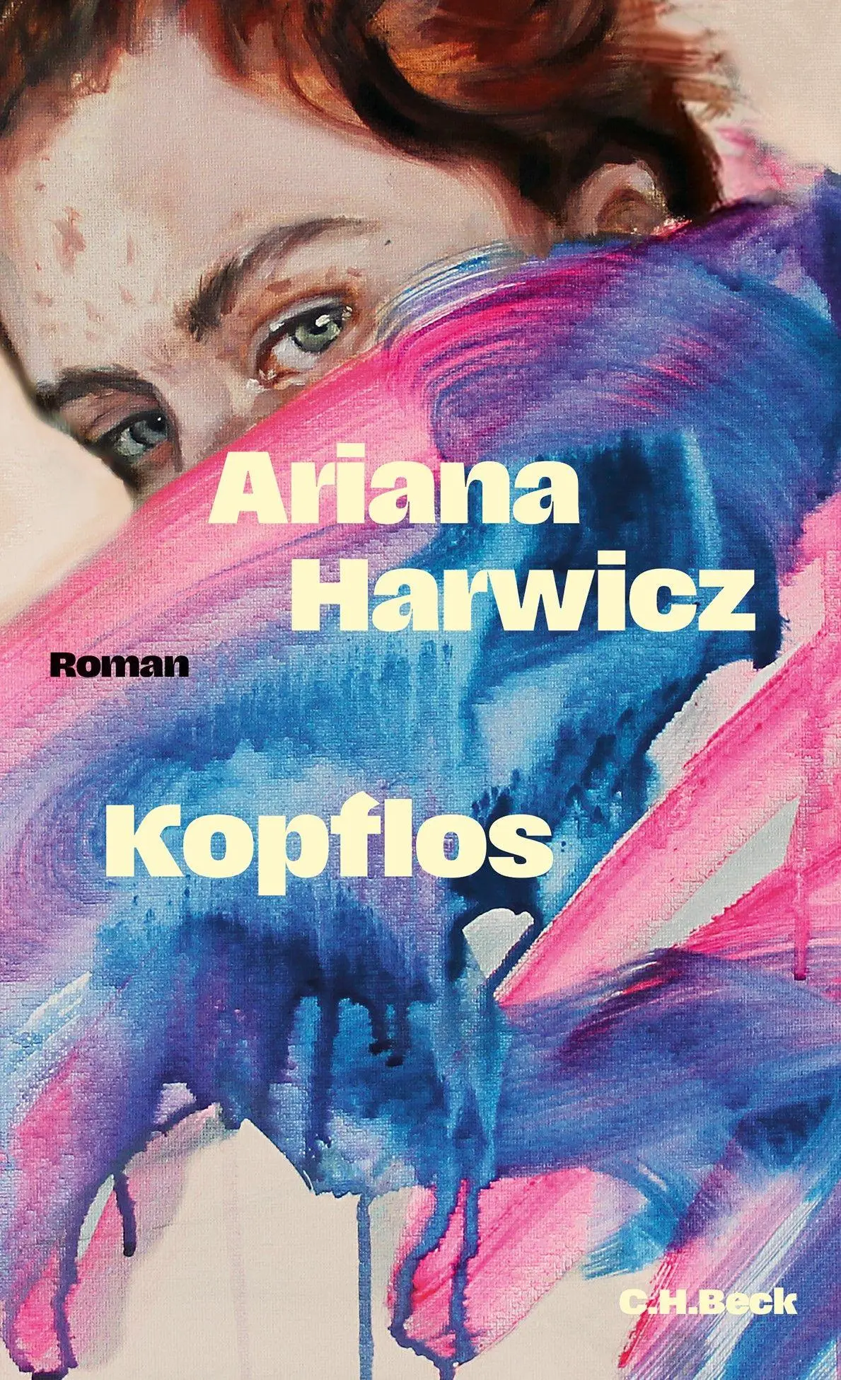 Cover: 9783406836947 | Kopflos | Roman | Ariana Harwicz | Buch | 144 S. | Deutsch | 2025