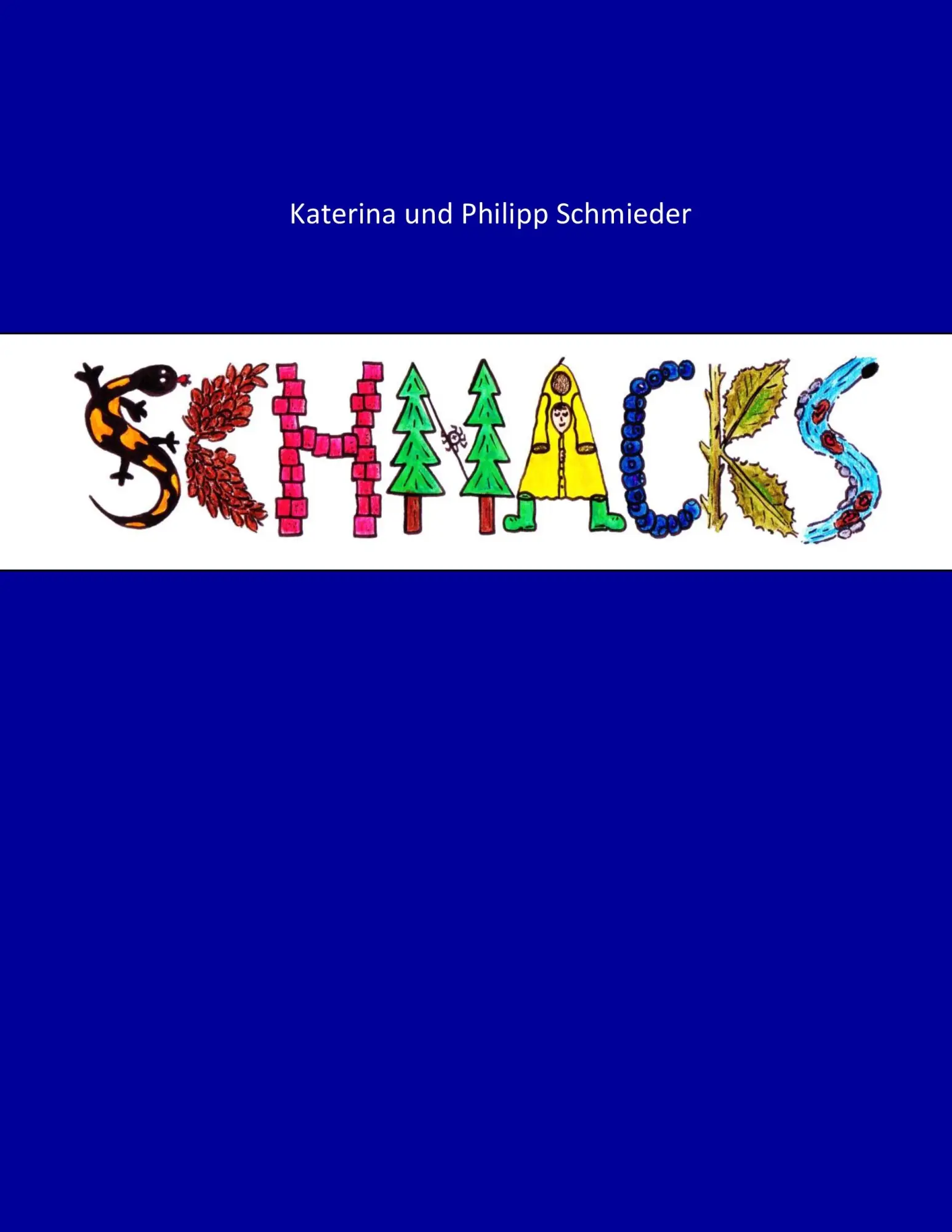 Cover: 9783735756947 | Schnacks | Katerina Schmieder (u. a.) | Taschenbuch | 84 S. | Deutsch