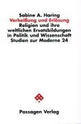 Cover: 9783851656947 | Verheißung und Erlösung | Sabine/Haring, Sabine A Haring | Taschenbuch