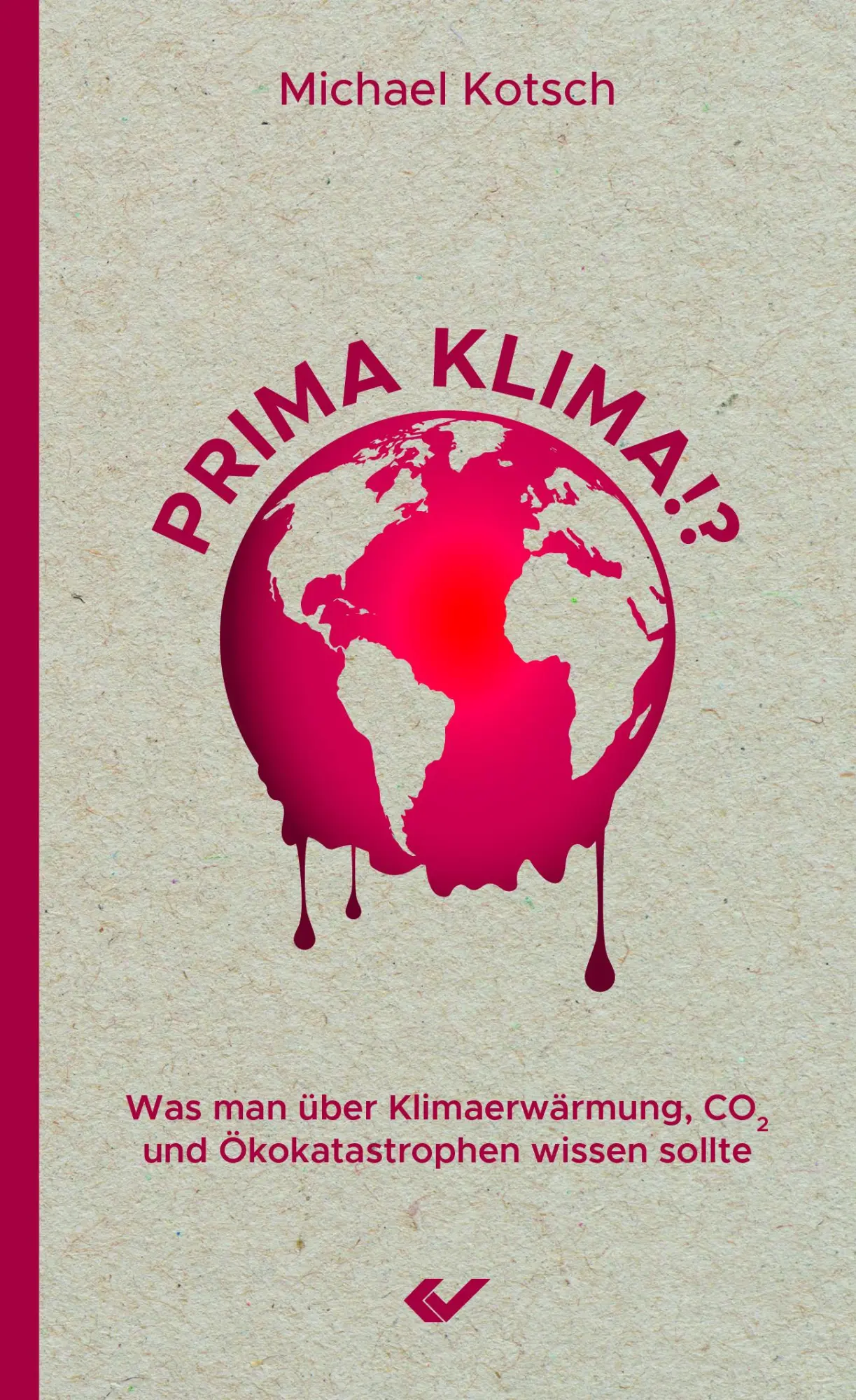 Cover: 9783863536947 | Prima Klima!? | Michael Kotsch | Taschenbuch | 128 S. | Deutsch | 2020