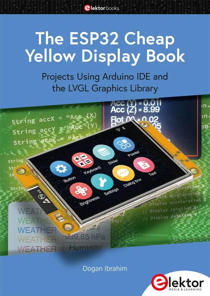 Cover: 9783895766947 | The ESP32 Cheap Yellow Display Book | Dogan Ibrahim | Taschenbuch