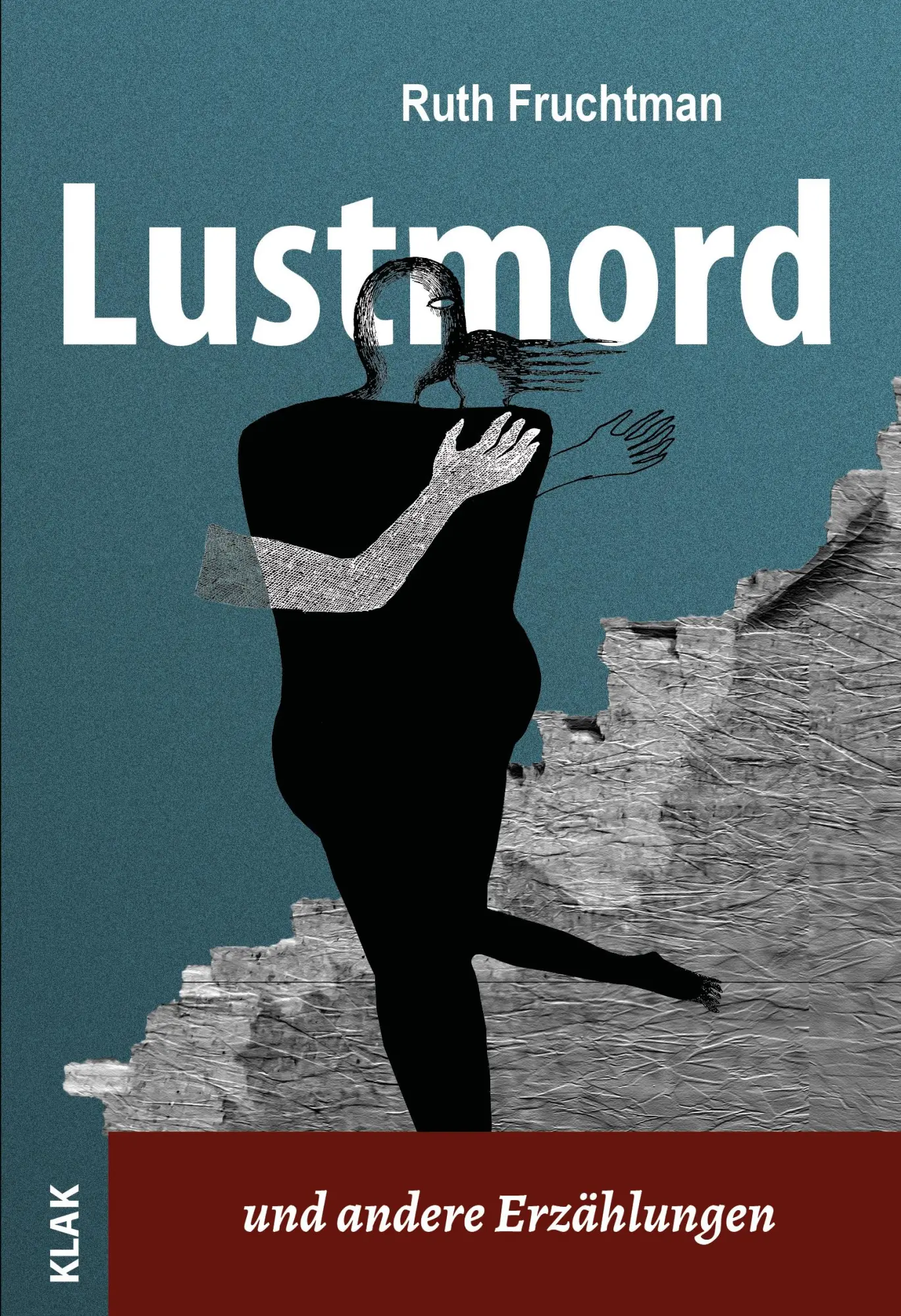 Cover: 9783948156947 | Lustmord | Und andere Erzählungen | Ruth Fruchtman | Taschenbuch