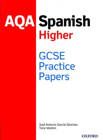 Cover: 9781382007047 | Weston, T: AQA GCSE Spanish Higher Practice Papers | Weston (u. a.)