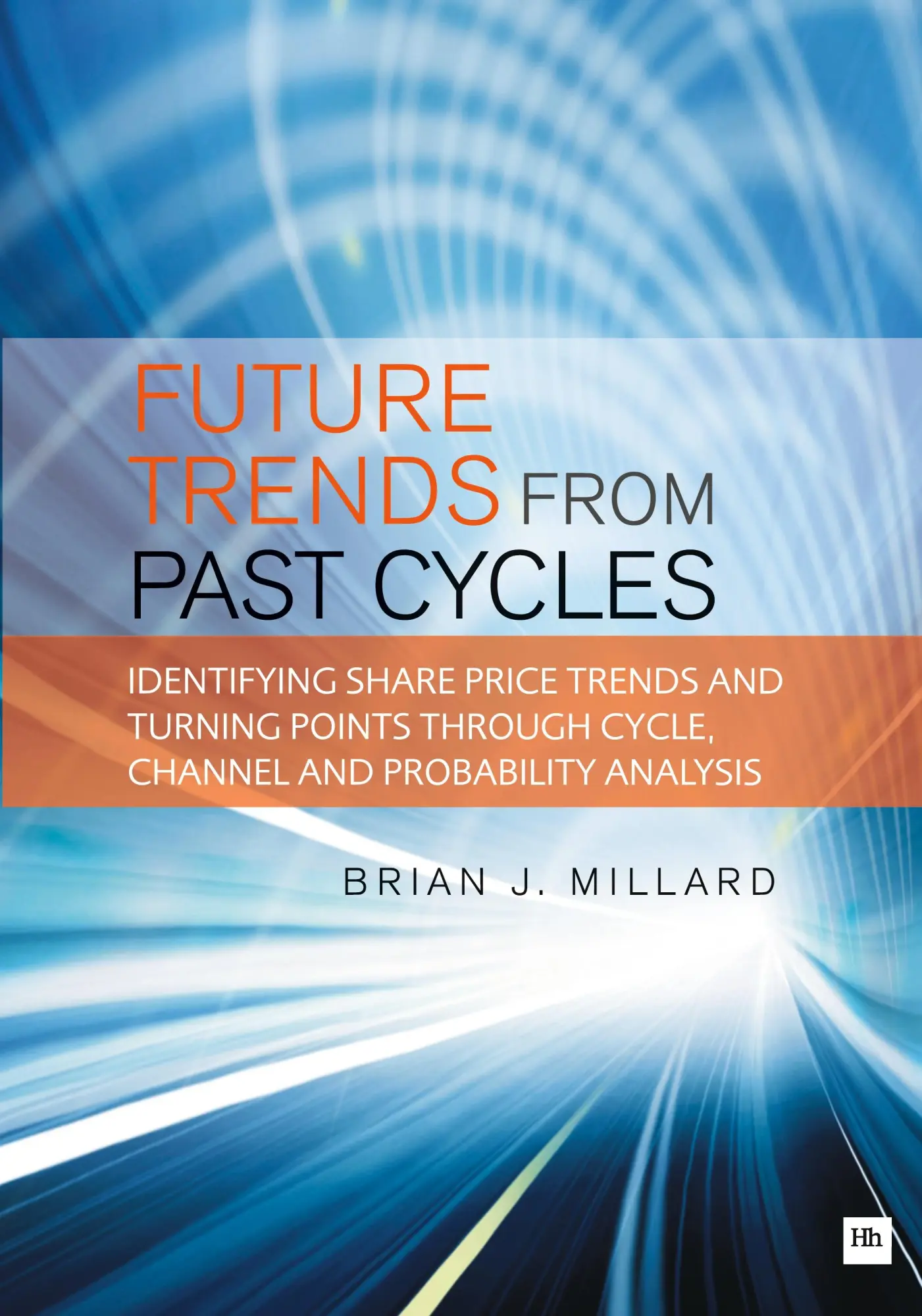 Cover: 9781871857047 | Future Trends from Past Cyles | Brian J. Millard | Taschenbuch | 2010