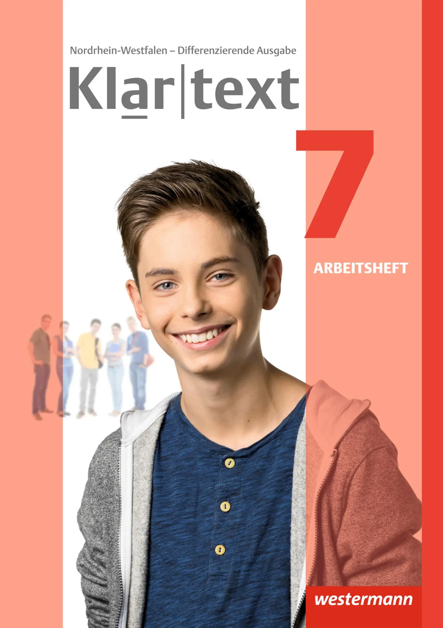 Cover: 9783141237047 | Klartext 7. Arbeitsheft. Differenzierende Ausgabe. Nordrhein-Westfalen