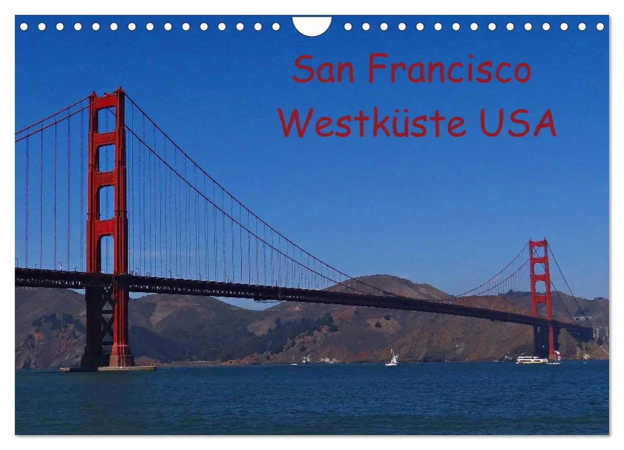 Cover: 9783516097047 | San Francisco Westküste USA (Wandkalender 2026 DIN A4 quer),...