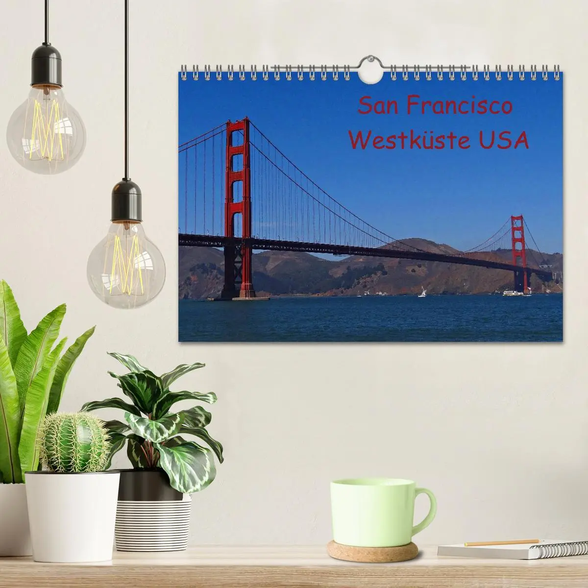Bild: 9783516097047 | San Francisco Westküste USA (Wandkalender 2026 DIN A4 quer),...