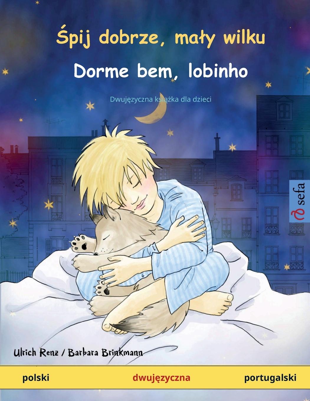 Cover: 9783739917047 | ¿pij dobrze, ma¿y wilku - Dorme bem, lobinho (polski - portugalski)
