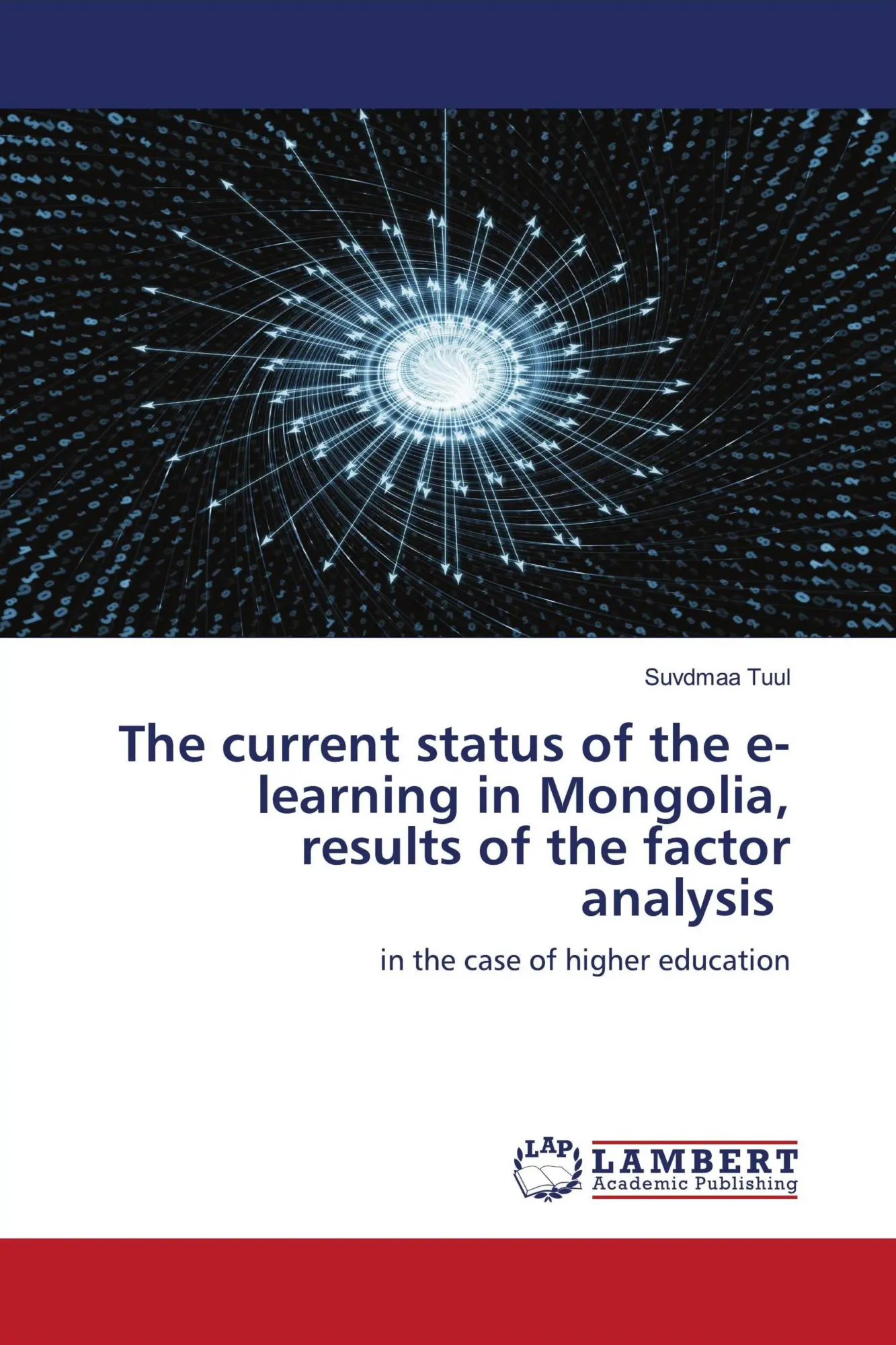 The current status of the e-learning in Mongolia, results of the factor analysis