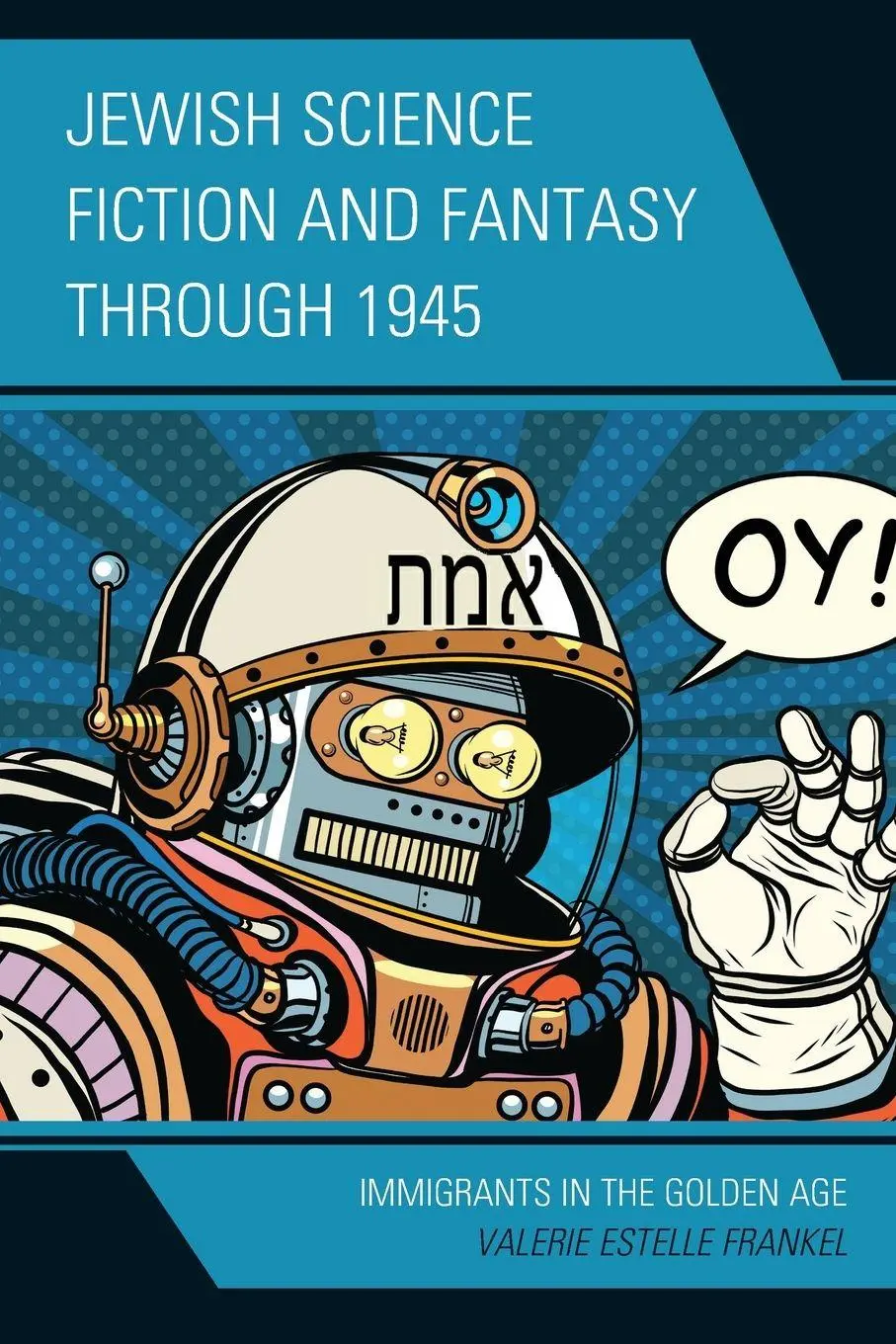 Cover: 9781793637147 | Jewish Science Fiction and Fantasy through 1945 | Frankel | Buch