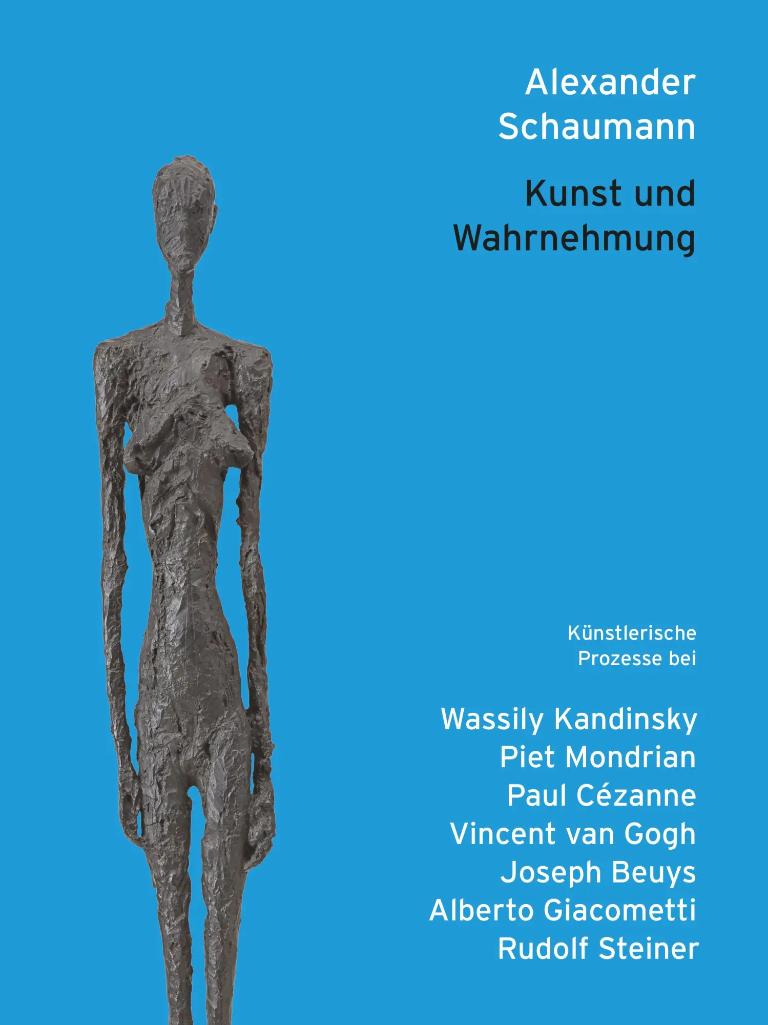 Cover: 9783723517147 | Kunst und Wahrnehmung | Alexander Schaumann | Buch | 232 S. | Deutsch