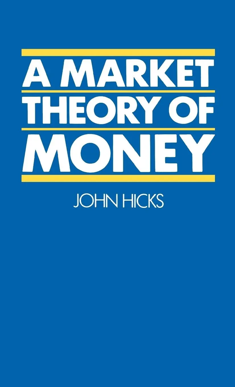 Cover: 9780198287247 | A Market Theory of Money | John Hicks | Buch | Gebunden | Englisch