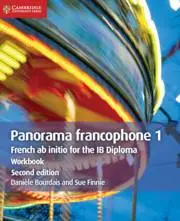 Cover: 9781108467247 | Panorama francophone 1 Workbook | French ab Initio for the IB Diploma