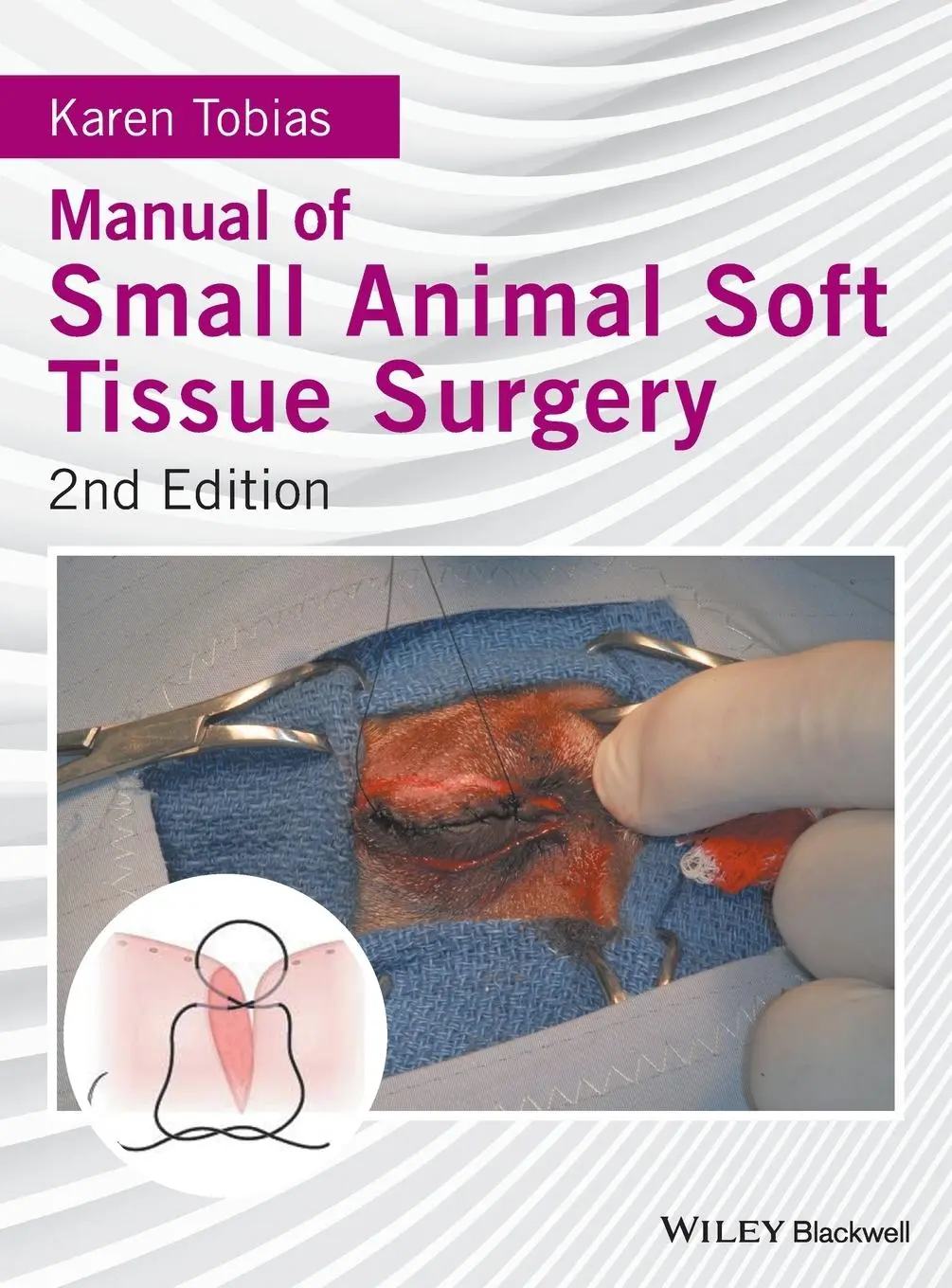 Cover: 9781119117247 | Manual of Small Animal Soft Tissue Surgery | Karen Tobias | Buch