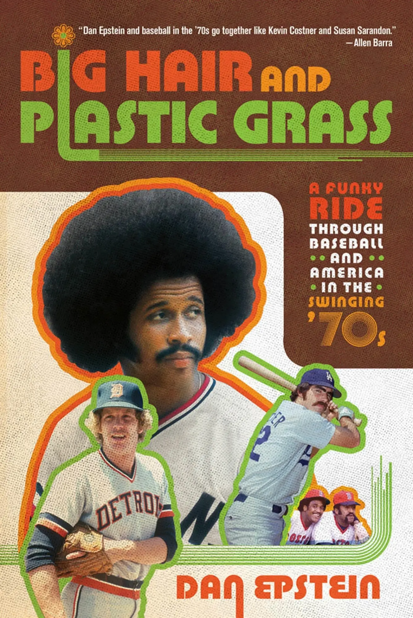 Cover: 9781250007247 | Big Hair and Plastic Grass | Dan Epstein | Taschenbuch | Englisch