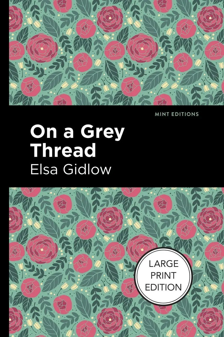 Cover: 9781513137247 | On a Grey Thread | Large Print Edition | Elsa Gidlow | Taschenbuch