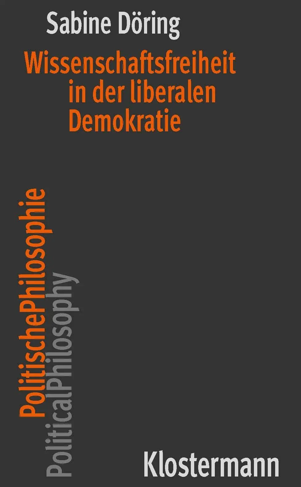 Cover: 9783465047247 | Wissenschaftsfreiheit in der liberalen Demokratie | Sabine Döring