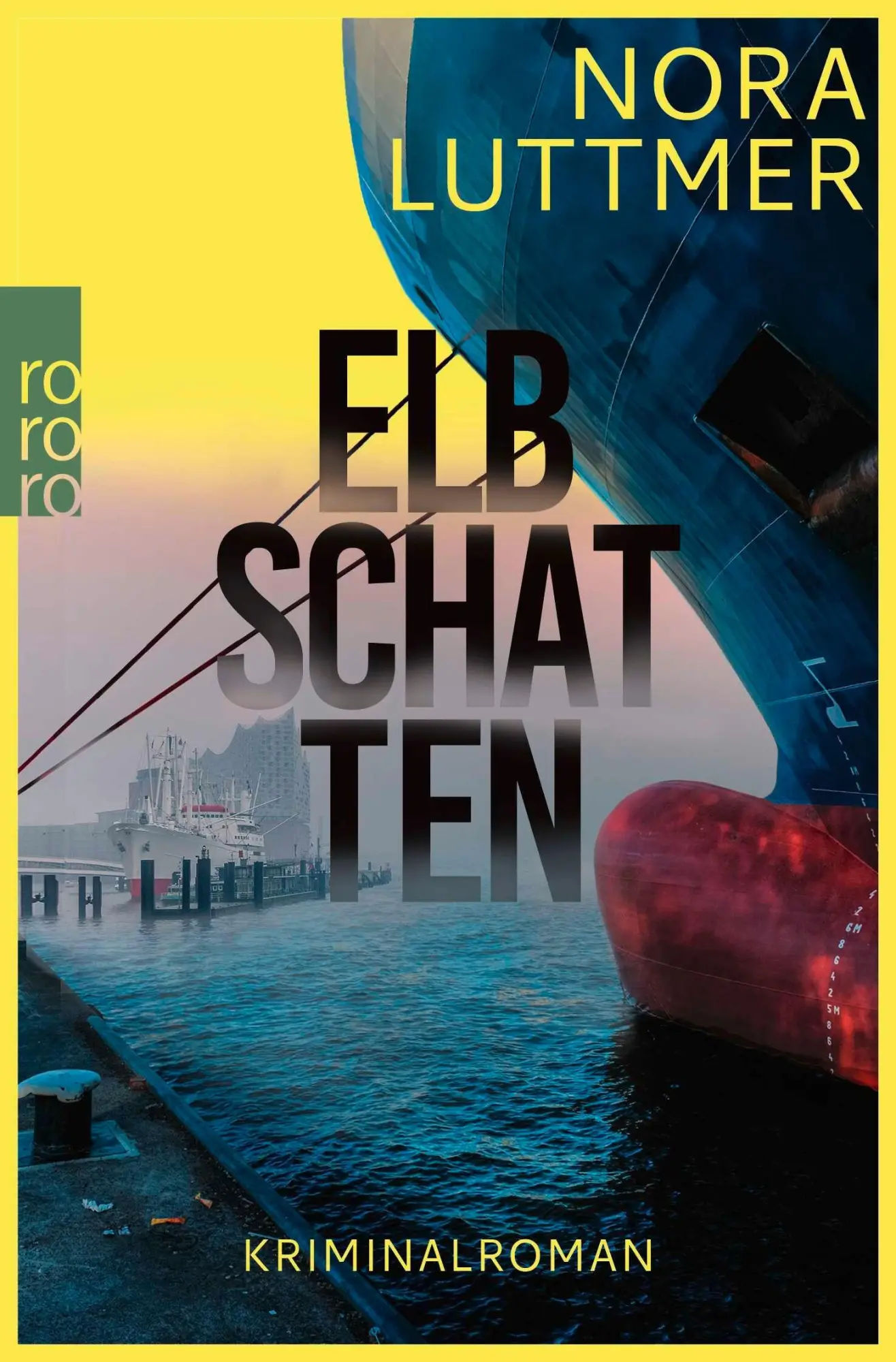 Cover: 9783499017247 | Elbschatten | Kriminalroman | Nora Luttmer | Taschenbuch | 448 S.