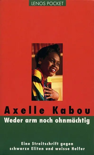 Cover: 9783857877247 | Weder arm noch ohnmächtig | Axelle Kabou | Taschenbuch | 260 S. | 2009