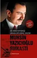 Cover: 9786055027247 | Muhsin Yazicioglu Suikasti | Selman Kayabasi (u. a.) | Taschenbuch