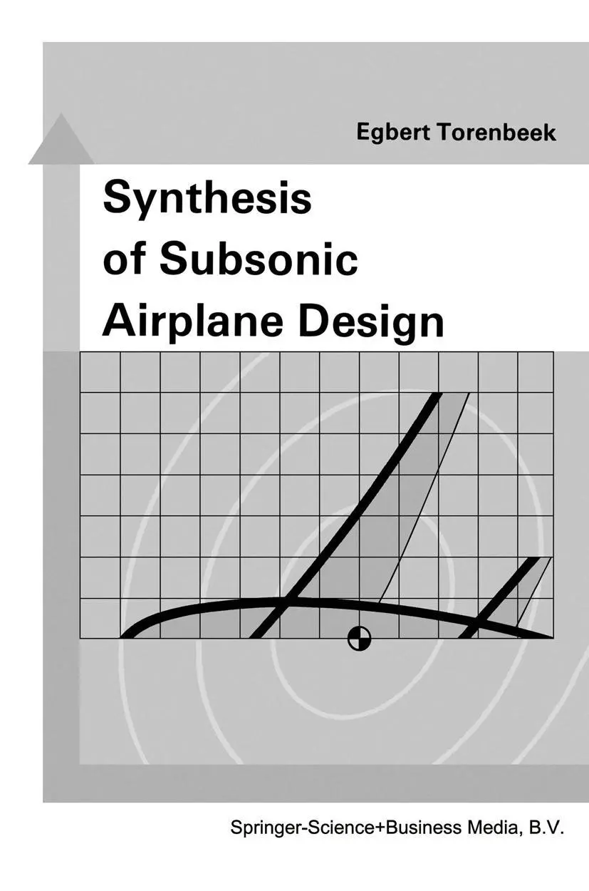 Cover: 9789024727247 | Synthesis of Subsonic Airplane Design | E. Torenbeek | Buch | xxii
