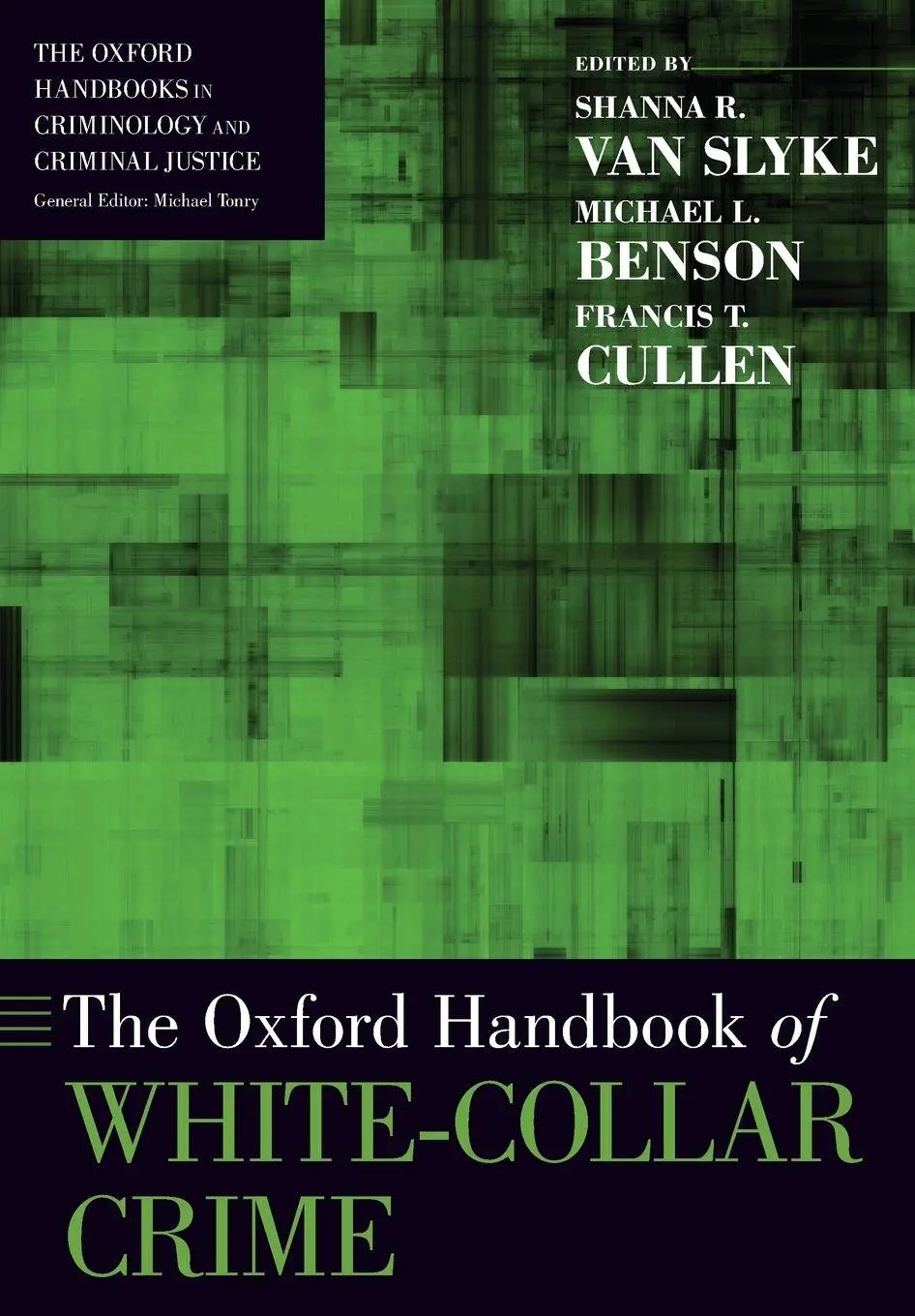 Cover: 9780190947347 | Oxford Handbook of White-Collar Crime | Shanna van Slyke (u. a.)
