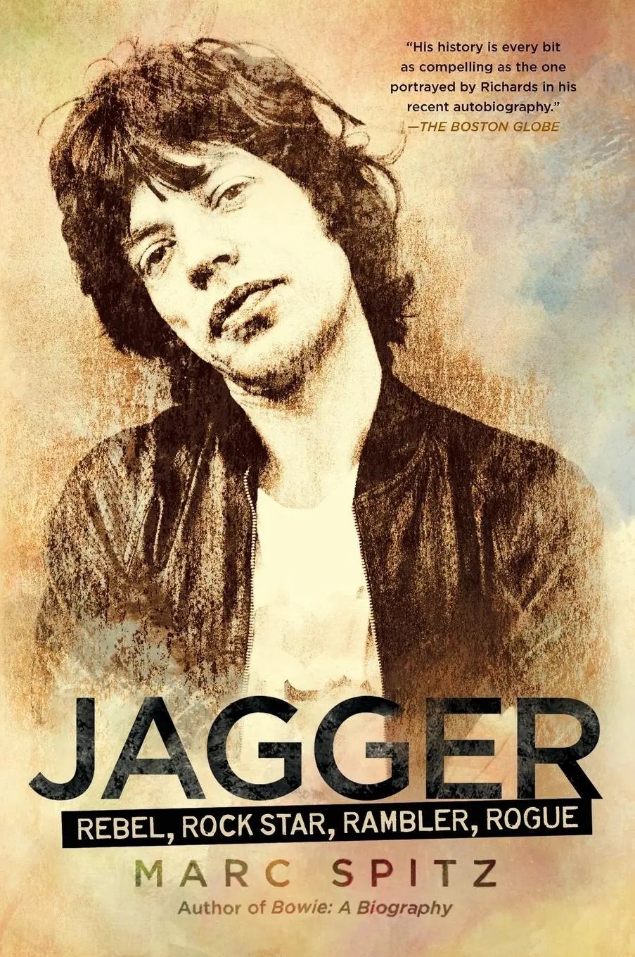 Cover: 9781592407347 | Jagger | Rebel, Rock Star, Rambler, Rogue | Marc Spitz | Taschenbuch