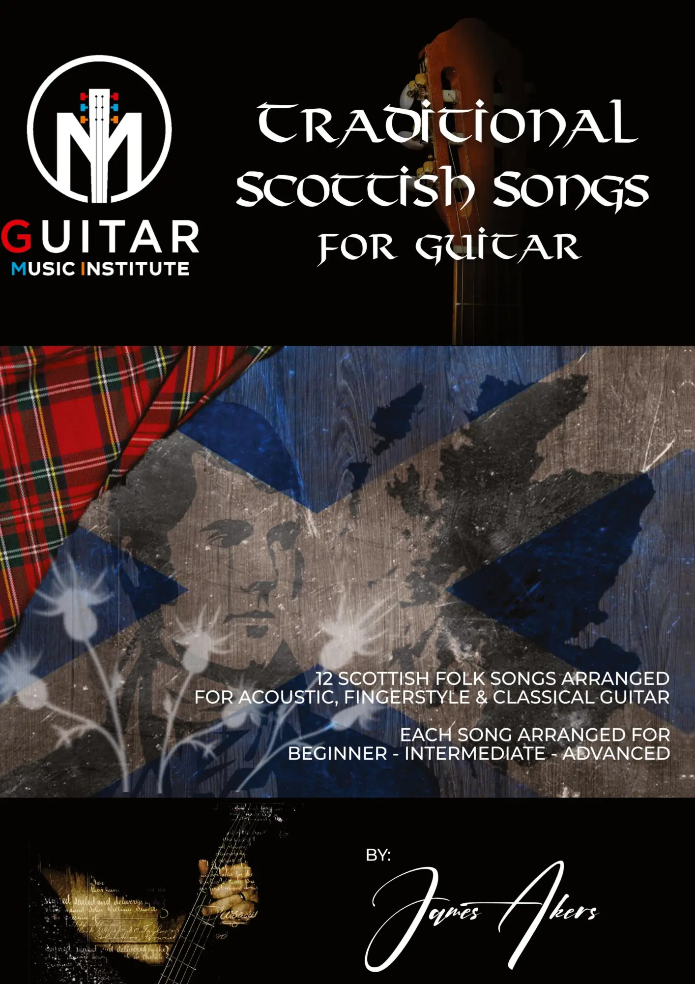 Cover: 9781739947347 | TRADITIONAL SCOTTISH SONGS FOR GUITAR | James Akers | Taschenbuch