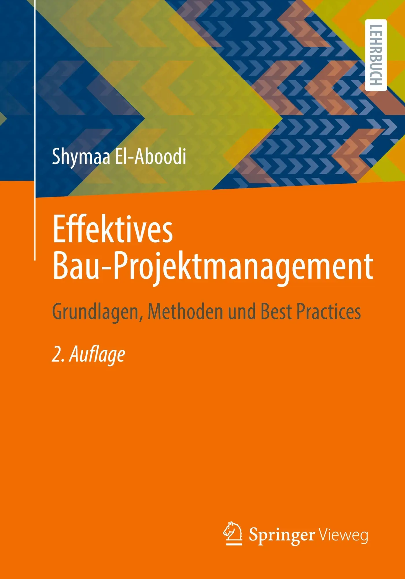 Cover: 9783658497347 | Effektives Bau-Projektmanagement | Shymaa El-Aboodi | Taschenbuch