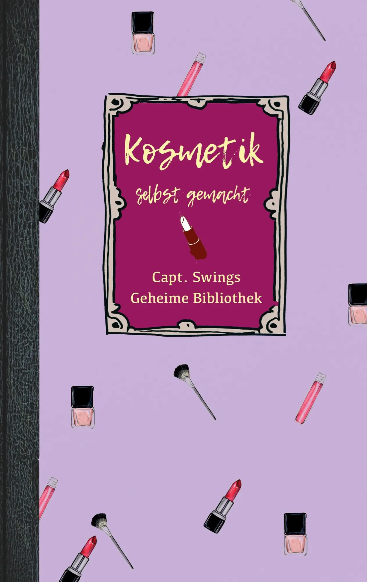 Cover: 9783754357347 | Kosmetik selbst gemacht | Melanie Koßmann | Taschenbuch | 140 S.