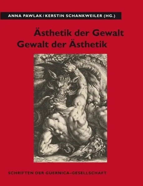 Cover: 9783897397347 | Ästhetik der Gewalt - Gewalt der Ästhetik | Anna Pawlak | Taschenbuch